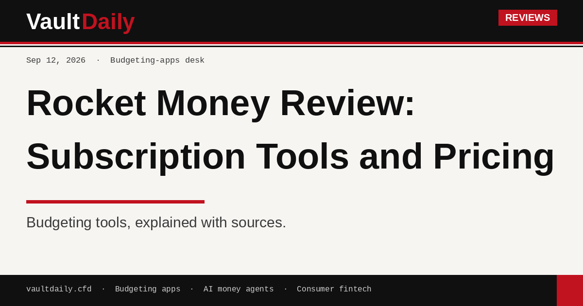 Rocket Money Review: Subscription Tools and Pricing — editorial title card